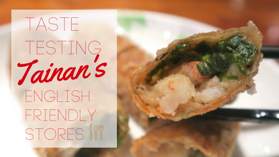 Taste Testing Tainan's English Friendly Stores