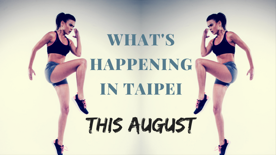 Taipei August Events Calendar
